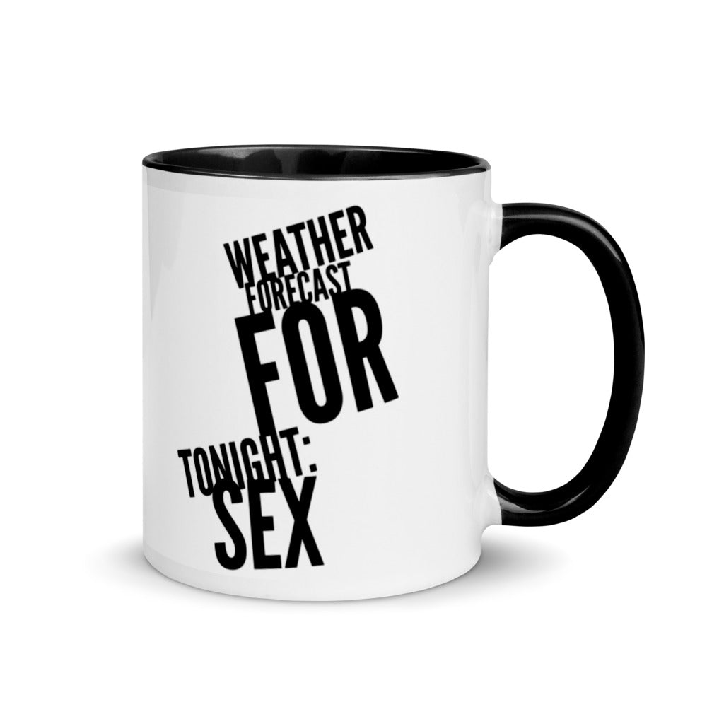 Weather Forecast for Tonight: Sex Ceramic Mug - Novelty Gift with Bold Black Text, Dual - Tone Design, 11 - 15 oz, Dishwasher & Microwave Safe